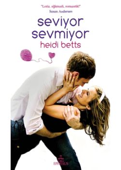 Seviyor, Sevmiyor