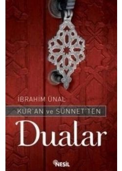 Kuran ve Sünnetten Dualar