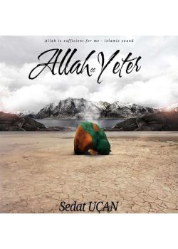 Allah Yeter  Sedat Uçan En Yeni Ilahiler
