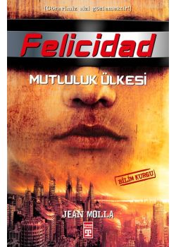 Felicidad   Mutluluk Ülkesi