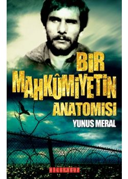 Bir Mahkumiyetin Anatomisi