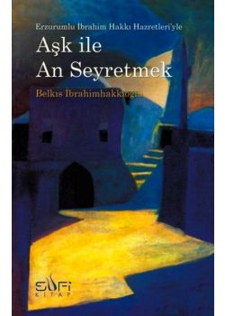 Aşk ile An Seyretmek