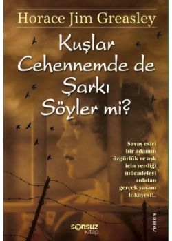 Kuşlar Cehennemde de Şarkı Söyler mi?