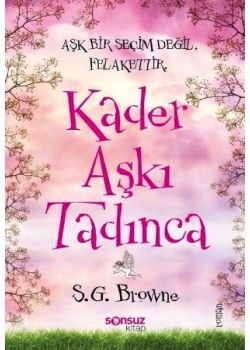 Kader Aşkı Tadınca