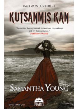 Kutsanmış Kan - Kan Günlükleri Serisi 1
