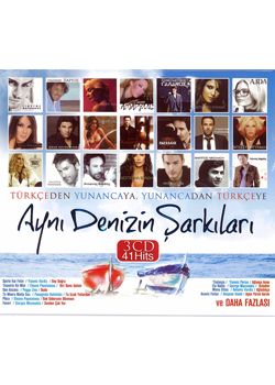 Aynı Denizin Şarkıları (3 CD Birarada) Türkçeden Yunancaya, Yunancadan Türkçeye