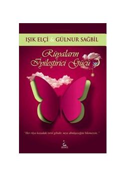 Rüyaların İyileştirici Gücü