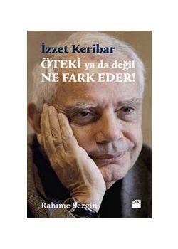 Öteki ya da Değil Ne Fark EderÖteki ya da Değil Ne Fark Eder