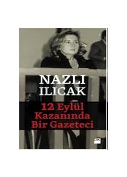 12 Eylül Kazanında Bir Gazeteci