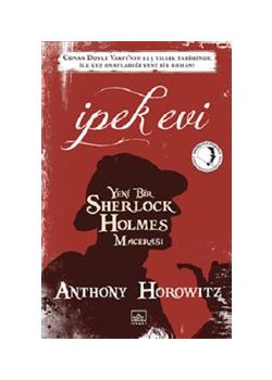 İpek Evi : Yeni Bir Sherlock Holmes Macerası