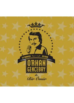 Orhan Gencebay ile Bir Ömür (2 CD + Kitap + 1 Hediye)  Sanatçılar Orhan Gencebay için Söyledi