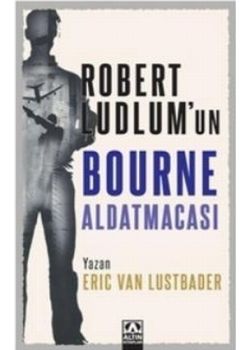 Robert Ludlum'un Bourne Aldatmacası