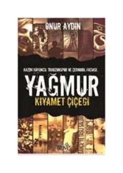 Yağmur  Kıyamet Çiçeği
