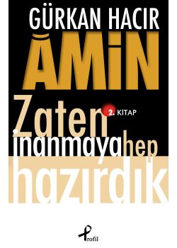 Amin - Zaten İnanmaya Hep Hazırdık