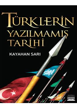 Türklerin Yazılmamış Tarihi