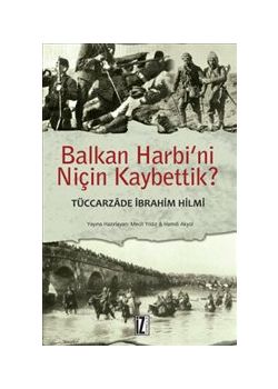 Balkan Harbini Niçin Kaybettik