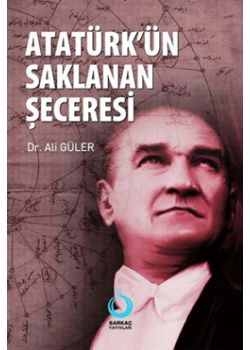 Atatürk'ün Saklanan Şeceresi