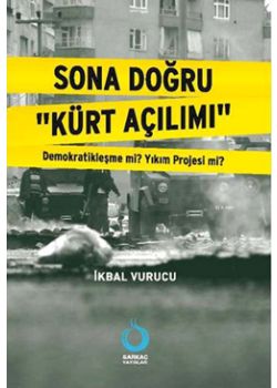 Sona Doğru Kürt Açılımı
