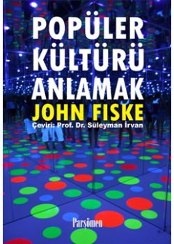 Popüler Kültürü Anlamak
