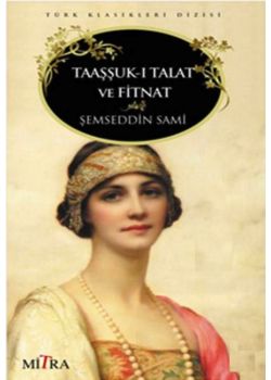 Taaşşuk-ı Talat ve Fitnat