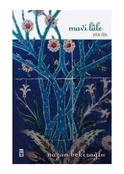 Mavi Lale - Yitik Lale