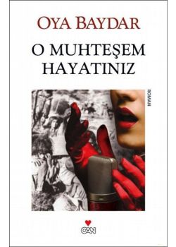O Muhteşem Hayatınız