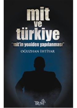 Mit ve Türkiye - Mit'in Yeniden Yapılanması