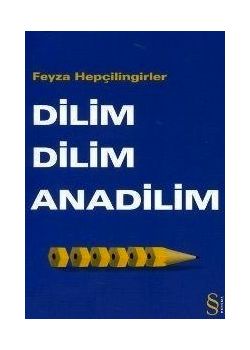 Türkçe off - 3  / Dilim Dilim Anadilim