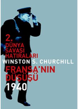 2. Dünya Savaşı Hatıraları  Fransa'nın Düşüşü (1940)
