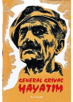 General Grivas - Hayatım