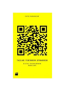 Taşlar Yerinden Oynarken -  Dijital Pazarlamanın Kuralları