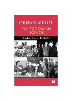 Kalbur Saman İçinde   Olaylar, Anılar, Portreler
