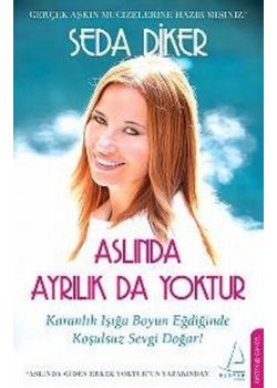 Aslında Ayrılık Da Yoktur