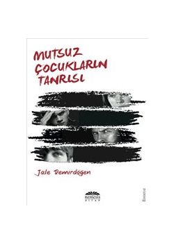 Mutsuz Çocukların Tanrısı