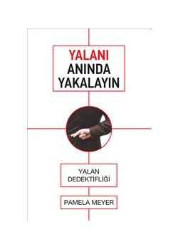 Yalanı Anında Yakalayın - Yalan Dedektifliği