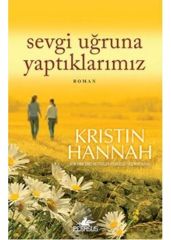 Sevgi Uğruna Yaptıklarımız