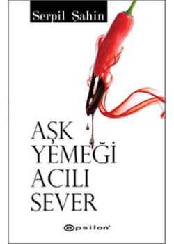 Aşk Yemeği Acılı Sever