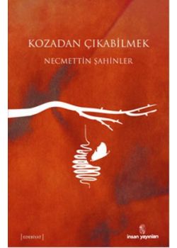 Kozadan Çıkabilmek