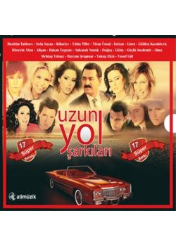 Uzun Yol Şarkıları -  17 Süper Sanatçı