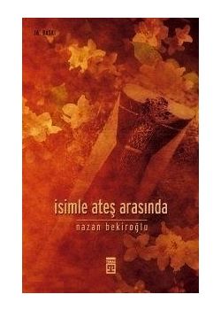 İsimle Ateş Arasında