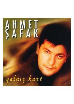 Yalnız Kurt  Ahmet Şafak