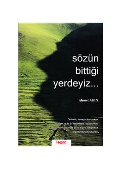 Sözün Bittiği Yerdeyiz