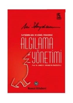 Algılama Yönetimi - İletişimin Akıl ve Gönül Penceresi