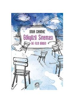 Gökyüzü Sineması  İki Film Birden