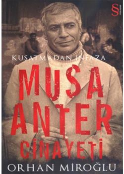 Kuşatmadan İnfaza - Musa Anter Cinayeti