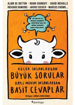Büyük Sorular  Hayli Mühim İnsanlardan  Basit Cevaplar