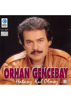 Hatasız Kul Olmaz 2 Orhan Gencebay