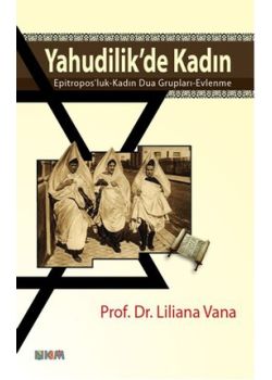 Yahudilik'de Kadın  - Epitropos'luk - Kadın Dua Grupları - Evlenme