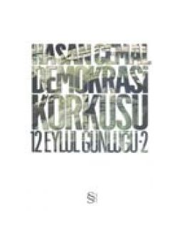 Demokrasi Korkusu 12 Eylül Günlüğü 2