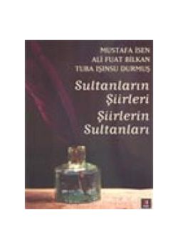 Sultanların Şiirleri Şiirlerin Sultanları